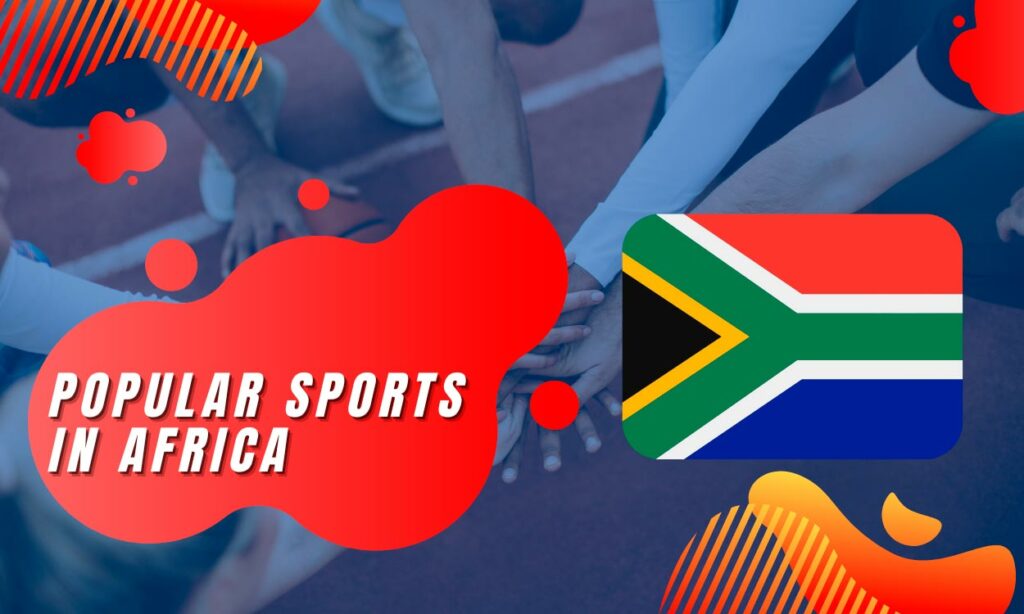 What are the popular sports in Africa?