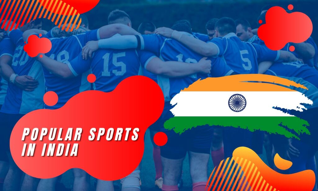What are the popular sports in India?