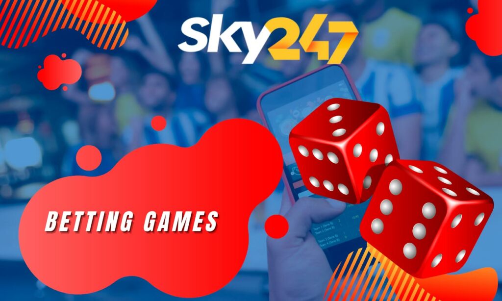 Sky247 betting games